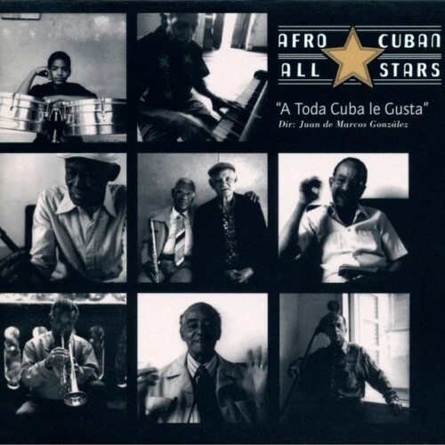 Afro Cuban All Stars - A Toda Cuba Le Gusta (CD)