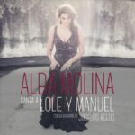 Alba Molina - Alba Canta A Lole Y Manuel (CD)