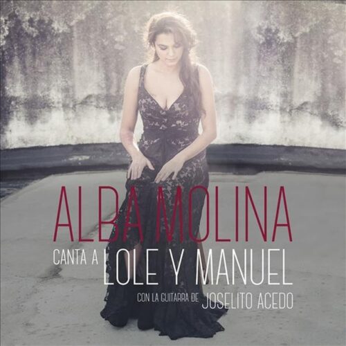 Alba Molina - Alba Canta A Lole Y Manuel (CD)