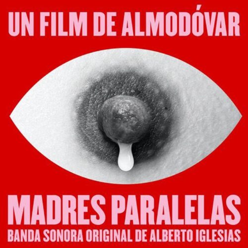 Alberto Iglesias - Madres Paralelas (B.S.O) (CD)