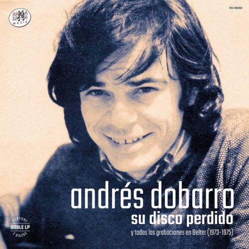 Andrés Dobarro - Su Disco Perdido (Grabaciones En Belter 1973-75) (LP-Vinilo)