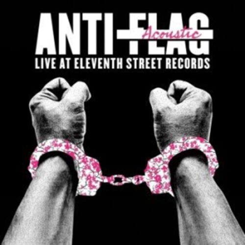 Anti-Flag - Live Acoustic At 11th Street Records (RSD) (LP-Vinilo)