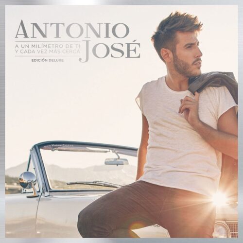 Antonio José - A Un Milímetro De Ti Y Cada Vez Más Cerca (2 LP-Vinilo)