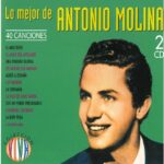 Antonio Molina - Lo mejor de Antonio Molina (CD)