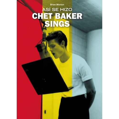 - Así se Hizo Chet Baker Sings (CD Libro + 6 BONUS TRACKS)