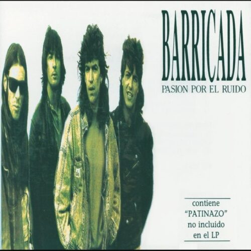 Barricada - Pasion Por El Ruido (CD)