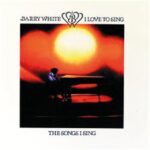 Barry White - I Love To Sing The Songs I Sing (LP-Vinilo)
