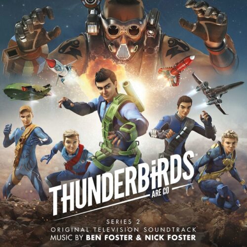 Ben Foster - Thunderbirds Are Go (B.S.O) (2 CD)