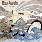 Benjamin Francis Leftwich - After The Rain (LP-Vinilo)