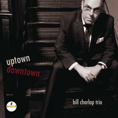 Bill Charlap - Uptown