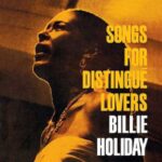 Billie Holiday - Songs for Distingue Lovers (CD)