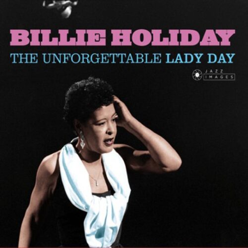 Billie Holiday - The Unforgettable Lady Day (CD)