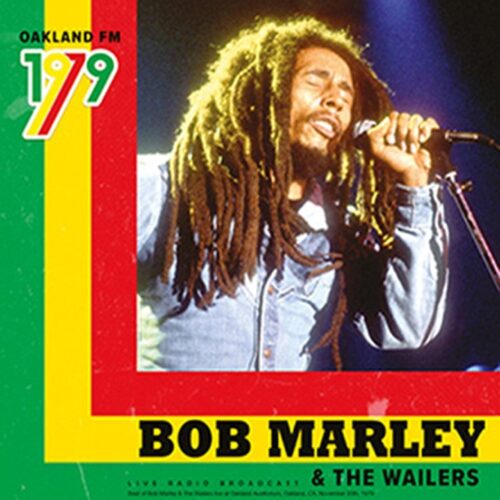 Bob Marley - Oakland FM 1979 (LP-Vinilo)