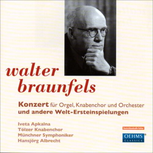 Braunfels - Braunfels: Obras para órgano (CD)