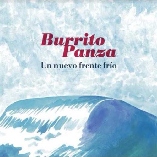 Burrito Panza - Un nuevo frente frío (LP-Vinilo)