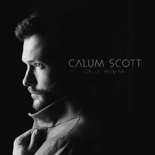 Calum Scott - Only Human (CD)