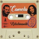 Camela - Rebobinando (CD + LP-Vinilo)