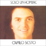 Camilo Sesto - Sólo un hombre (CD)