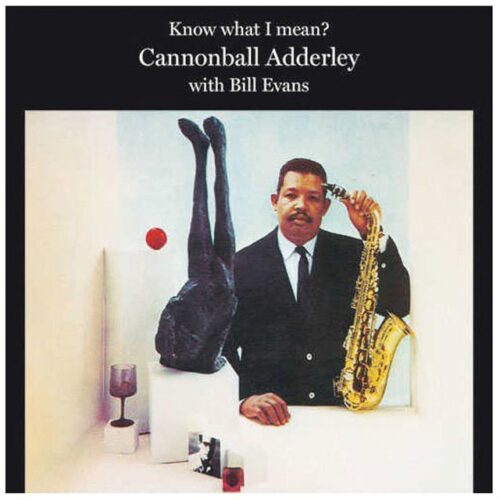 Cannonball Adderley - Know What I Mean? (CD)
