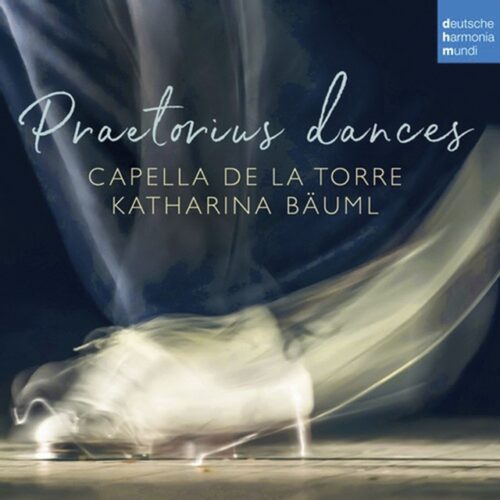 Capella de la Torre - Praetorius Dances (CD)