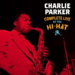 Charlie Parker - Complete Live at the Hi-Hat (3 CD)