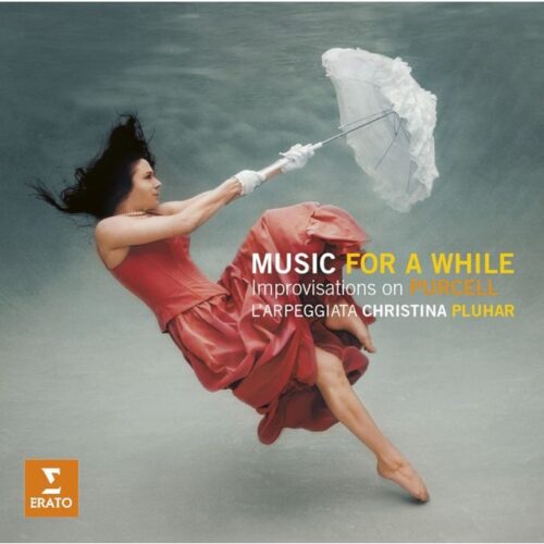 Christina Pluhar - Purcell: Music for a while