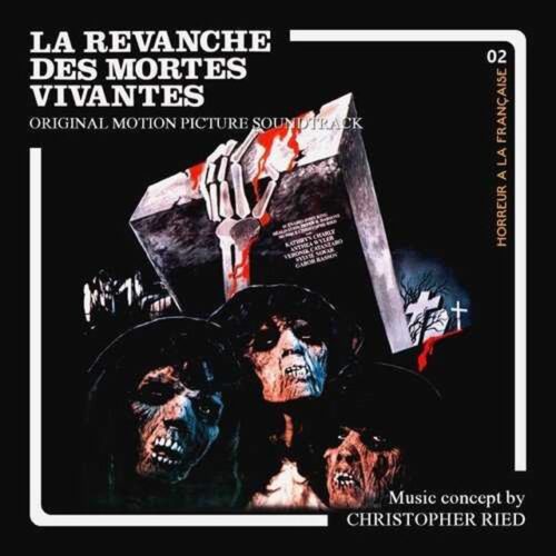 Christopher Ried - La Revanche Des Mortes Vivantes (B.S.O) (CD)