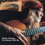 Country > Willie Nelson - It Always Will Be (CD)