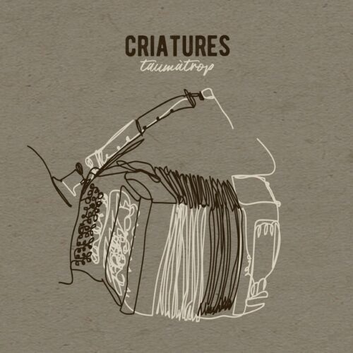 Criatures - Tàumatrop (CD)