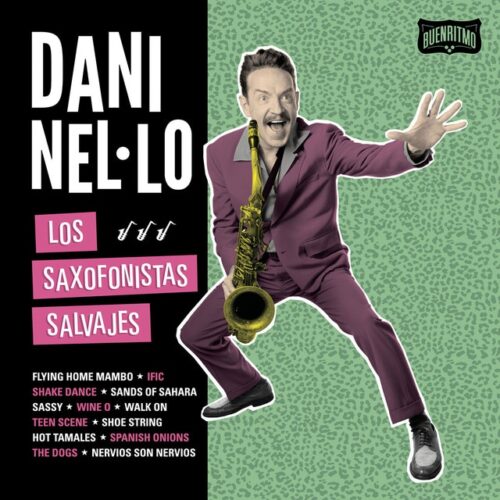 Dani Nel·Lo - Los Saxofonistas Salvajes Vol 2 (LP-Vinilo)