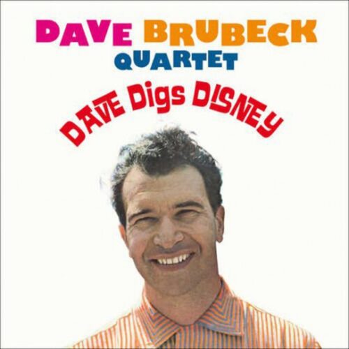 Dave Brubeck - Dave Digs Disney + 7 Bonus Tracks (CD)