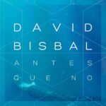 David Bisbal - Antes que no (CD-Single)