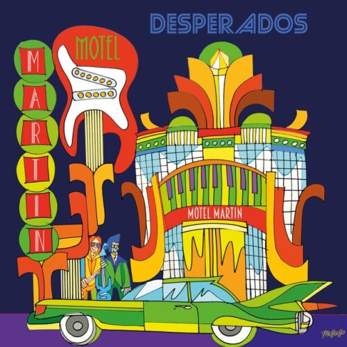 Desperados - Motel Martin (CD + LP-Vinilo)