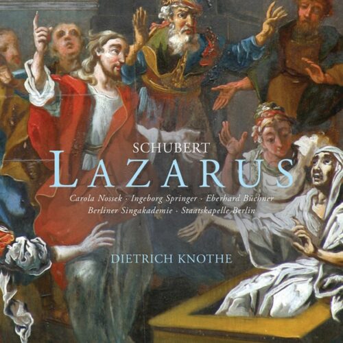 Dietrich Knothe - Schubert: Lazarus (CD)