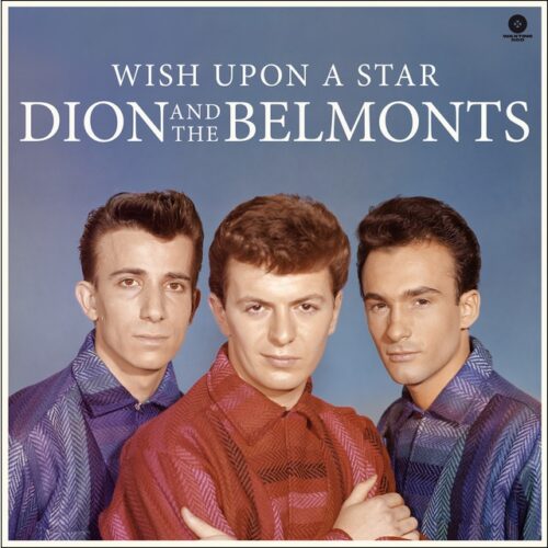 Dion and The Belmonts - Wish Upon A Star (Limited Edition) (LP-Vinilo)