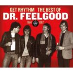 Dr. Feelgood - Get Rythm The Best Of (2 CD)