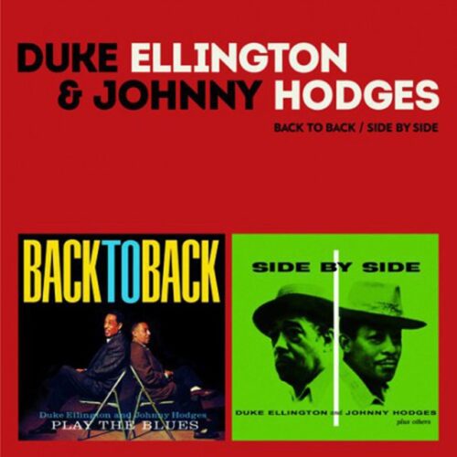 Duke Ellington - Back to Back / Side by Side + 15 Bonus Tracks (2 CD)