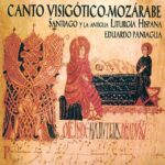 Eduardo Paniagua - CANTO VISIGOTICO MOZARABE (CD)
