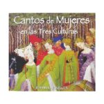 Eduardo Paniagua - Cantos de mujeres en las tres culturas (CD)