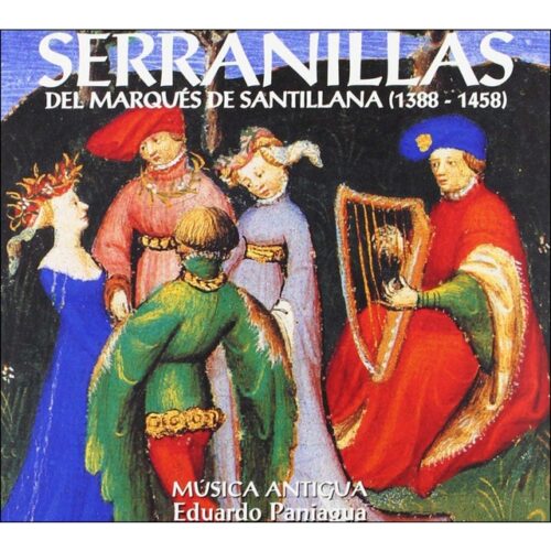 Eduardo Paniagua - Serenillas del Marqués de Santillana (CD)