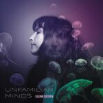 Elena Setién - Unfamiliar Minds (LP-Vinilo)