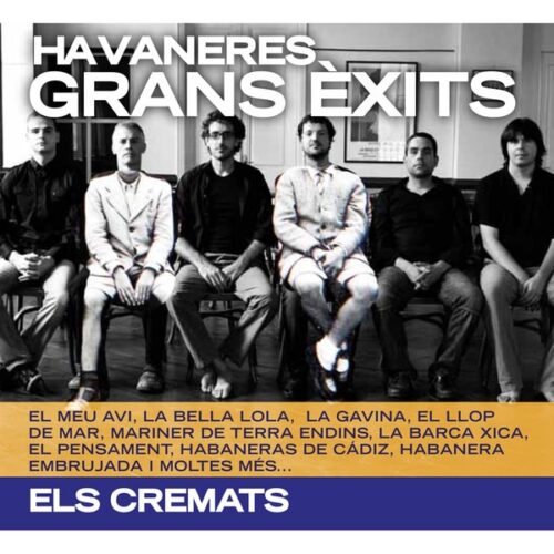 Els Cremats - Havaneres. Grans Èxits (CD)