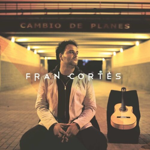 Fran Cortés - Cambio de planes (CD)