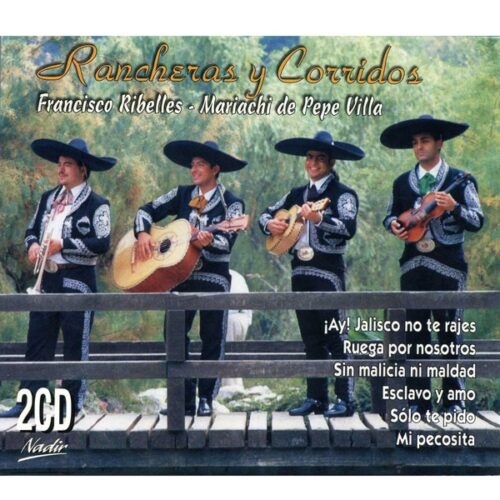 Francisco Ribelles - Francisco Ribelles - Mariachi Pepe Villa (CD)