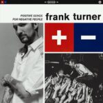 Frank Turner - Positive Songs For Negative People (CD)