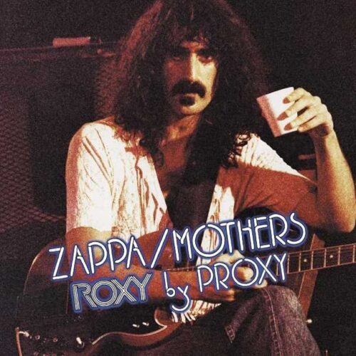 Frank Zappa - Roxy By Proxy (CD)