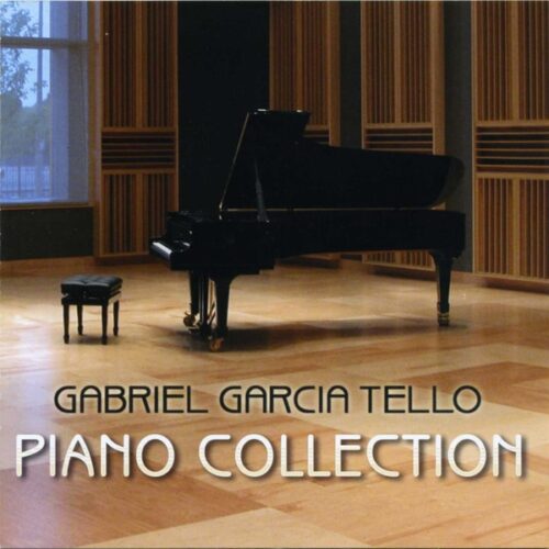 Gabriel Garcia Tello - Piano collection (CD)