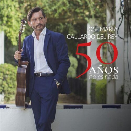 Gallardo Del Rey - 50 años no es nada (2 CD)