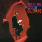Gil Evans - Out of the Cool (CD)