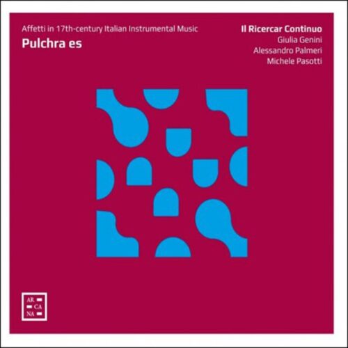 Giulia Genini - Pulchra es: Affetti in 17th Cent. Italian Instrumental Music (CD)